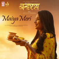 Rashmeet Kaur - Maiya Meri (From "Banaras") - Hindi Mp3 Songs Download