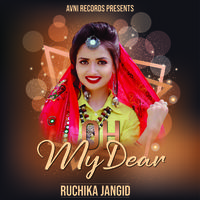 Ruchika Jangid - Oh My Dear Mp3 Songs Download