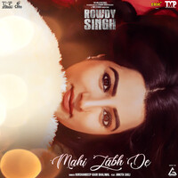 Gurshandeep Kaur Dhaliwal,Ankita Saili - Mahi Labh De Mp3 Songs Download