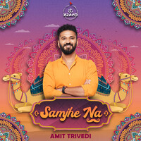 Amit Trivedi,Mame Khan,Ruchika Chauhan - Samjhe Na Mp3 Songs Download