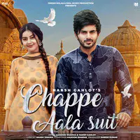 Masoom Sharma,Harsh Gahlot - Chappe Aala Suit Mp3 Songs Download