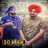 Sidhu Moose Wala - So High Mp3 Songs Download