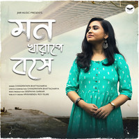 Chandratapa Bhattacharya - Mon Kharape Bose Mp3 Songs Download