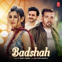 Mohit Sharma - Badshah Mp3 Songs Download
