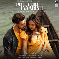 Yasser Desai,Himani Kapoor,Rajat Nagpal,Rana Sotal - Pehli Pehli Baarish Mp3 Songs Download