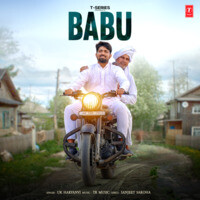 Uk Haryanvi,Tarun Panchal - Babu Mp3 Songs Download