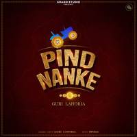 Guri Lahoria,Devilo - Pind Nanke Mp3 Songs Download