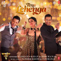 Zahrah S Khan,Jass Manak,Tanishk Bagchi - Tenu Lehenga Mp3 Songs Download