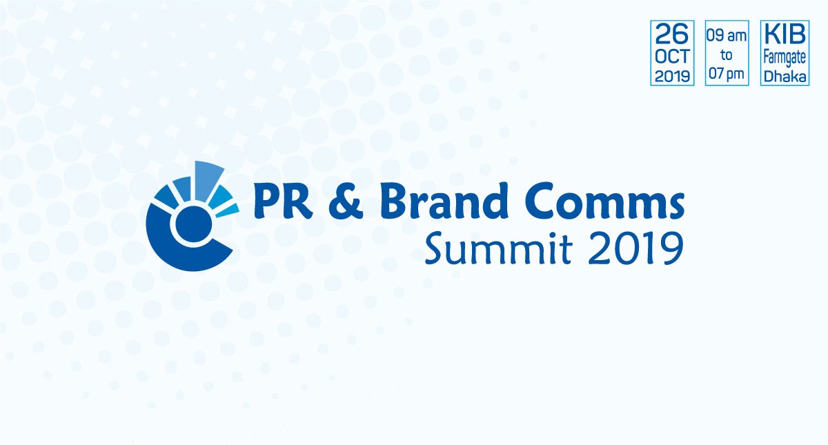 ‘PR & Brand Comms Summit 2019’ is to be held on Oct 26th 1