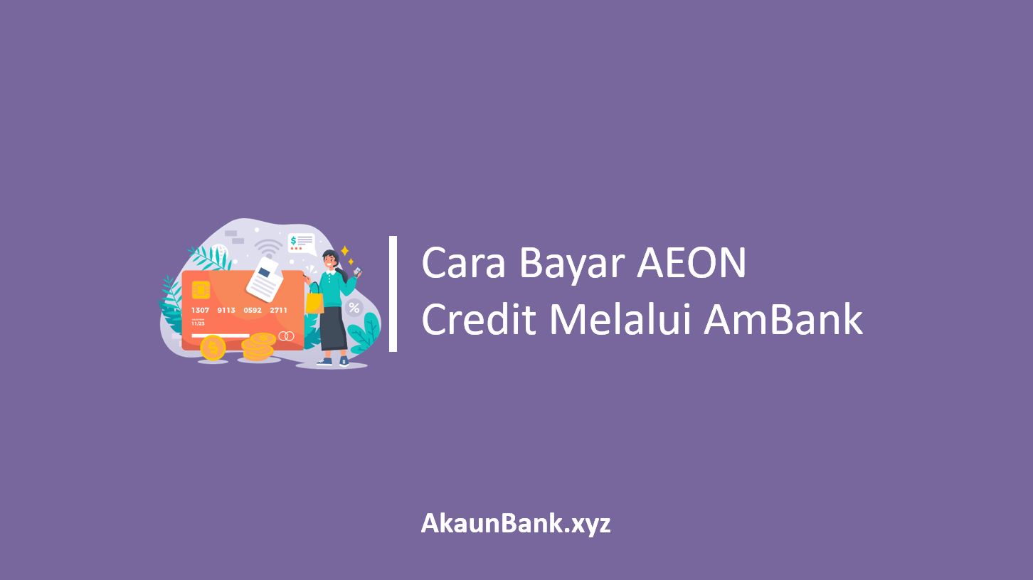 Cara Bayar AEON Credit Ambank