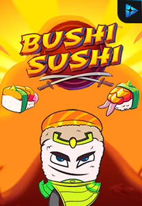 Bocoran RTP Slot Bushi-Sushi-foto di ANDAHOKI