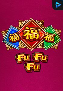 Bocoran RTP Slot Fu Fu Fu di ANDAHOKI