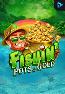 Bocoran RTP Slot Fishin' Pots Of Gold di ANDAHOKI