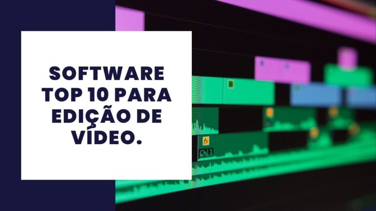 Top 10 Software para edição de vídeo
