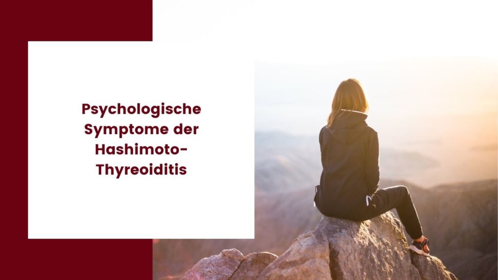 Psychologische Symptome der Hashimoto-Thyreoiditis
