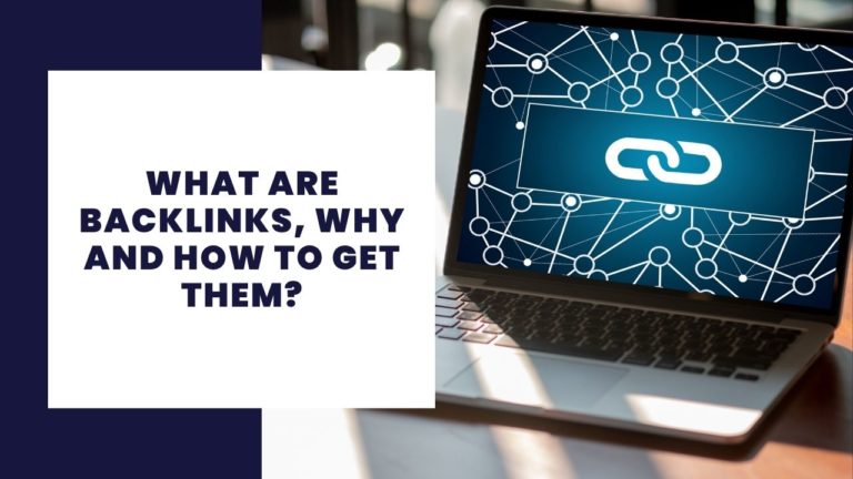 What are Backlinks, why and how to get them
