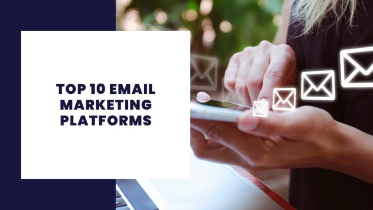Top 10 Email Marketing Platforms