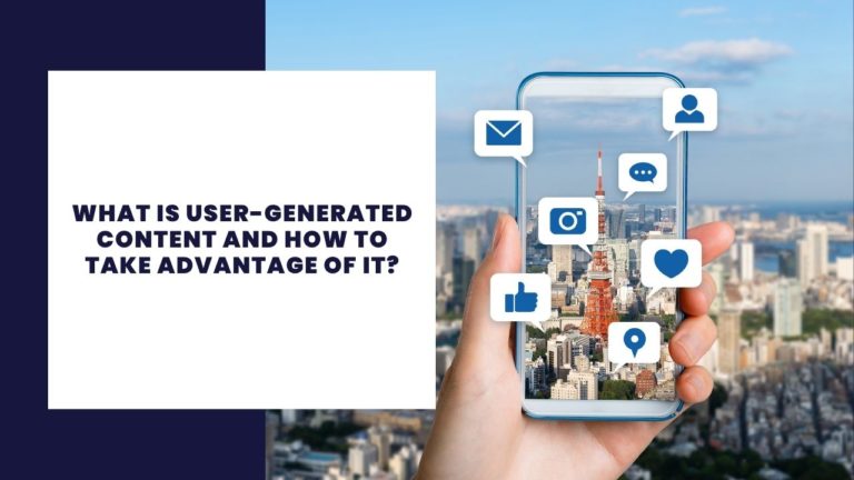 What is user-generated content and how to take advantage of it