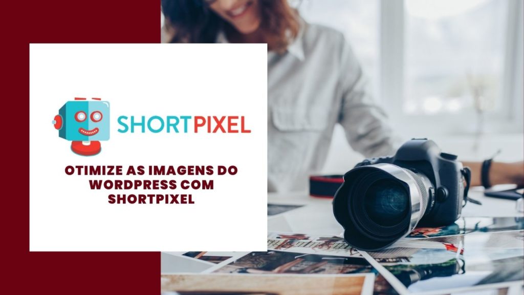 Otimize as imagens do WordPress com Shortpixel Review