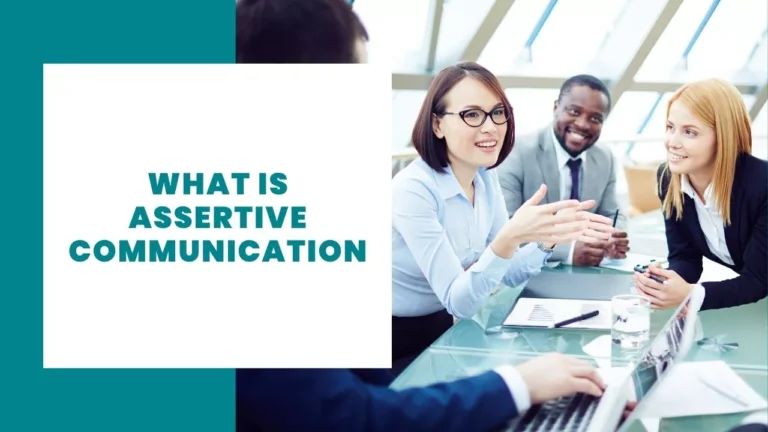 What is Assertive communication