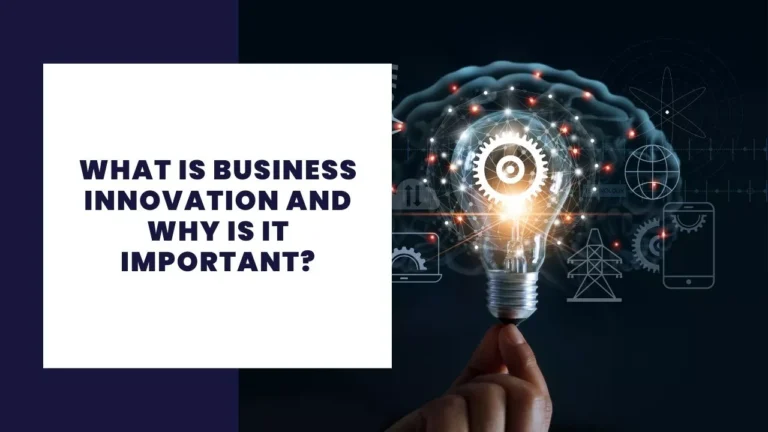 What is business innovation and why is it important