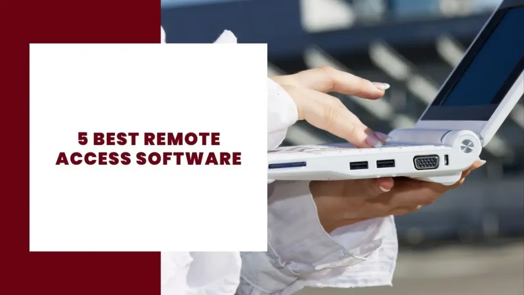 best remote access software