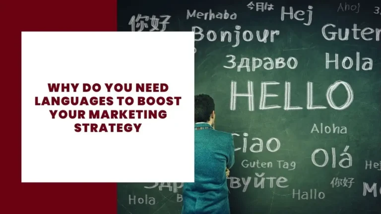 Why do you need languages to boost your marketing strategy