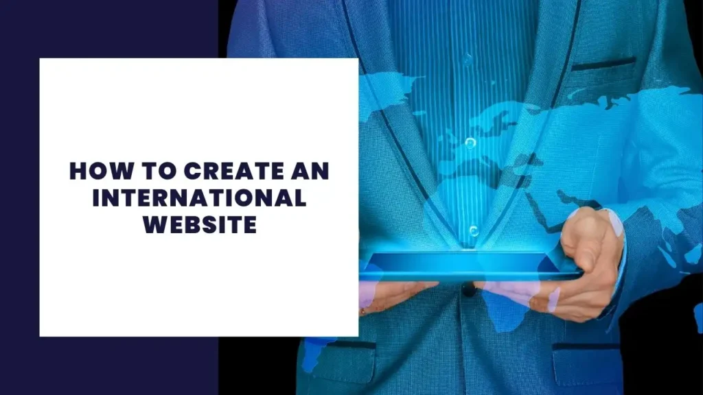 How to create an international website