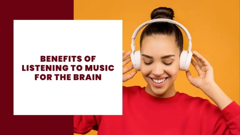 Benefits of listening music to the brain