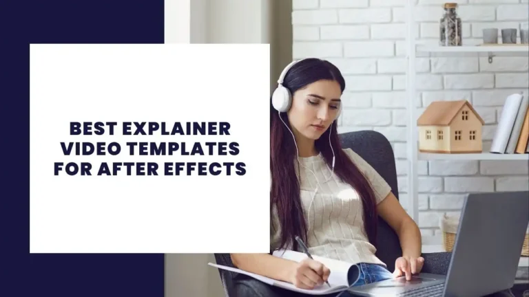 Best Explainer Video Templates for After Effects