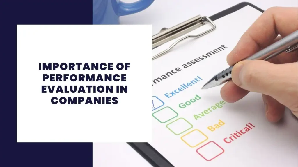 Importance of performance evaluation in companies