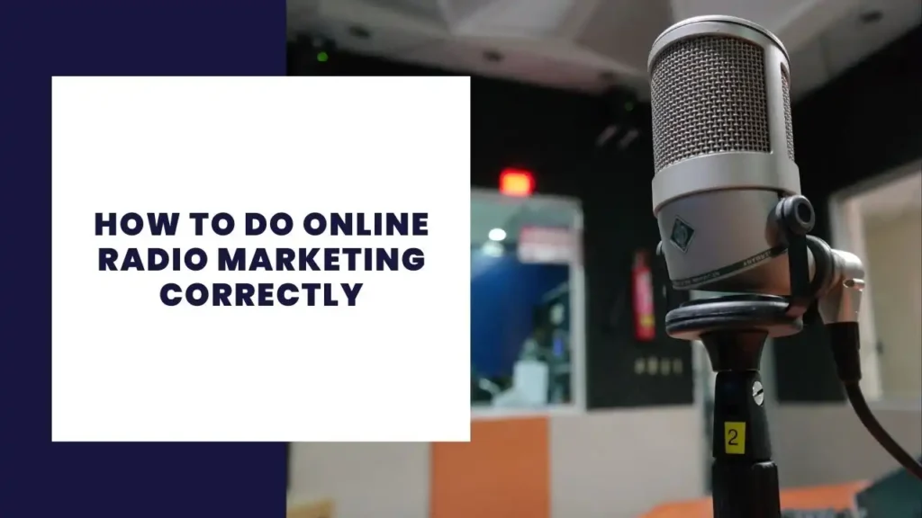 How to do online radio marketing