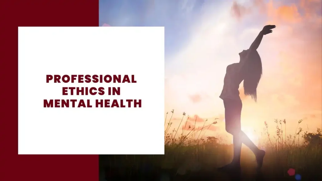 professional ethics in mental health