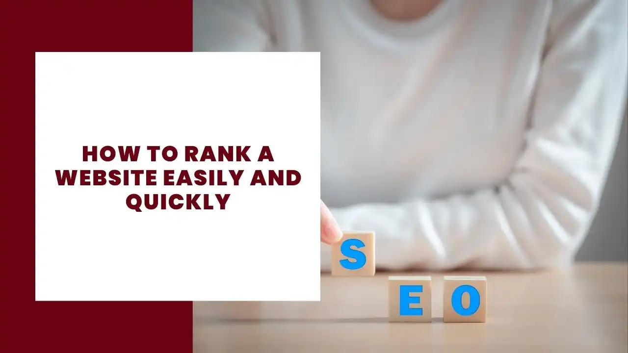 How to rank a website easily and quickly