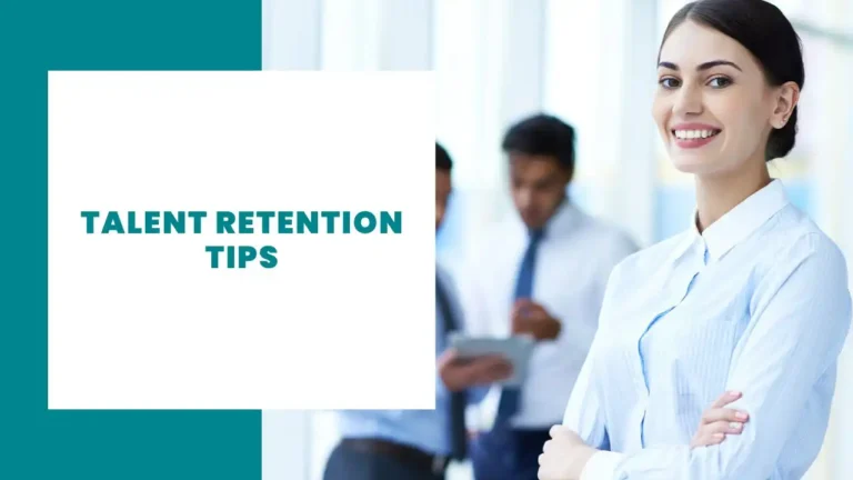 Talent retention tips