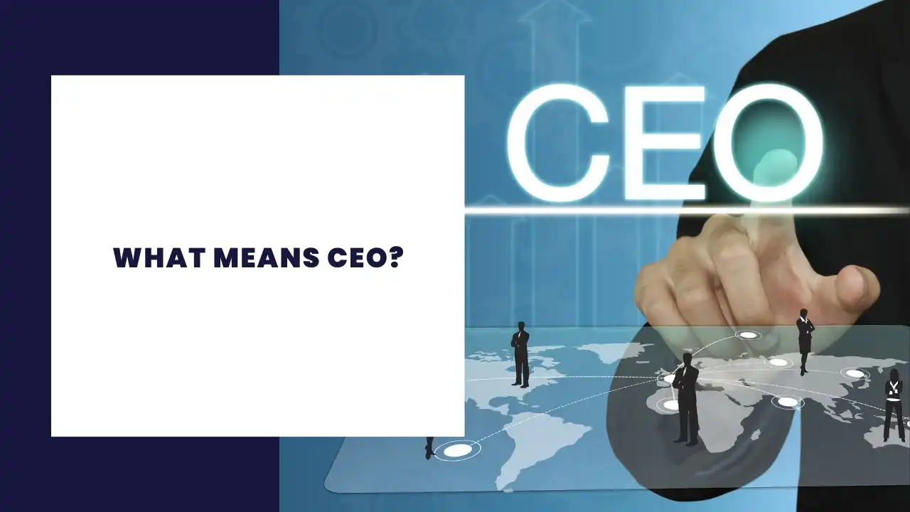 Ce que signifie CEO