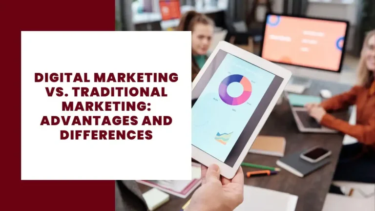Digital Marketing vs. Traditional Marketing Advantages and differences