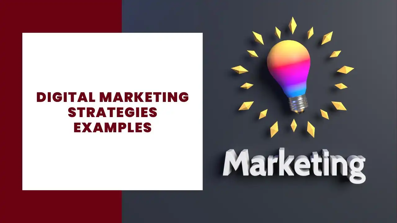 digital marketing strategies examples