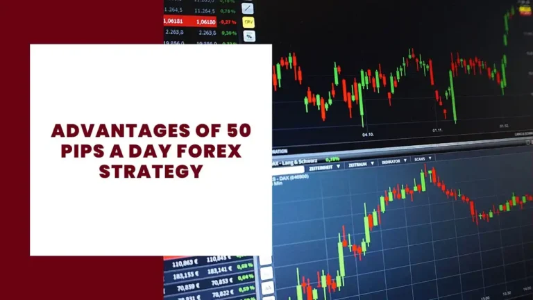 Advantages of 50 pips a day Forex strategy