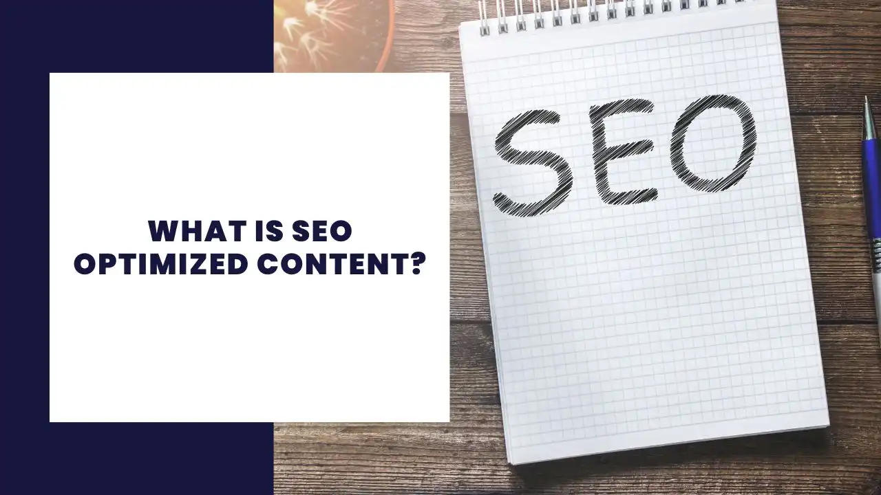 What is SEO Optimized Content