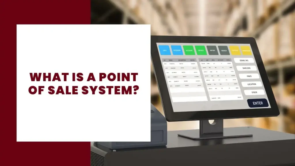 What is a Point of Sale system