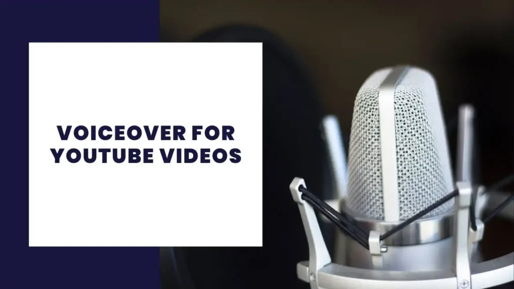 Voiceover for Youtube Videos