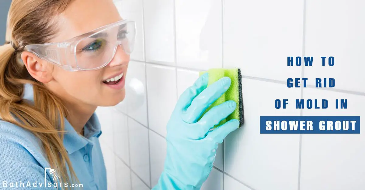 How To Get Rid Of Mold In Shower Grout