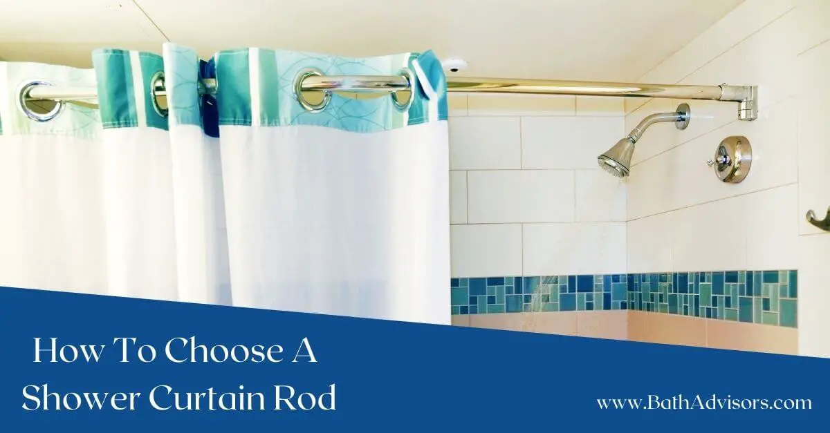 How to Choose a Shower Curtain Rod