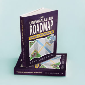 THE UNPARALLELED ROADMAP: Handbook to get your dream job | Uday Sonthalia
