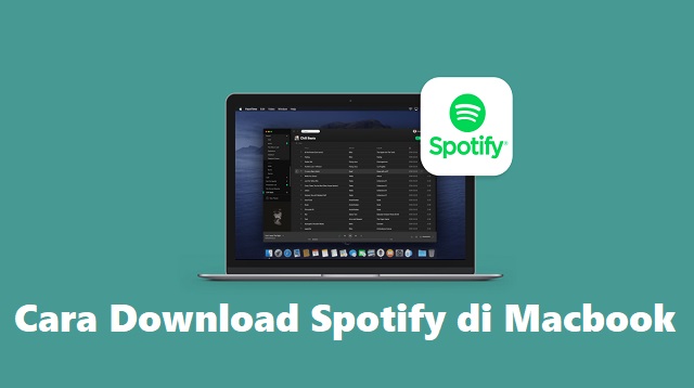Cara Download Spotify Di Macbook 2022 Cara1001