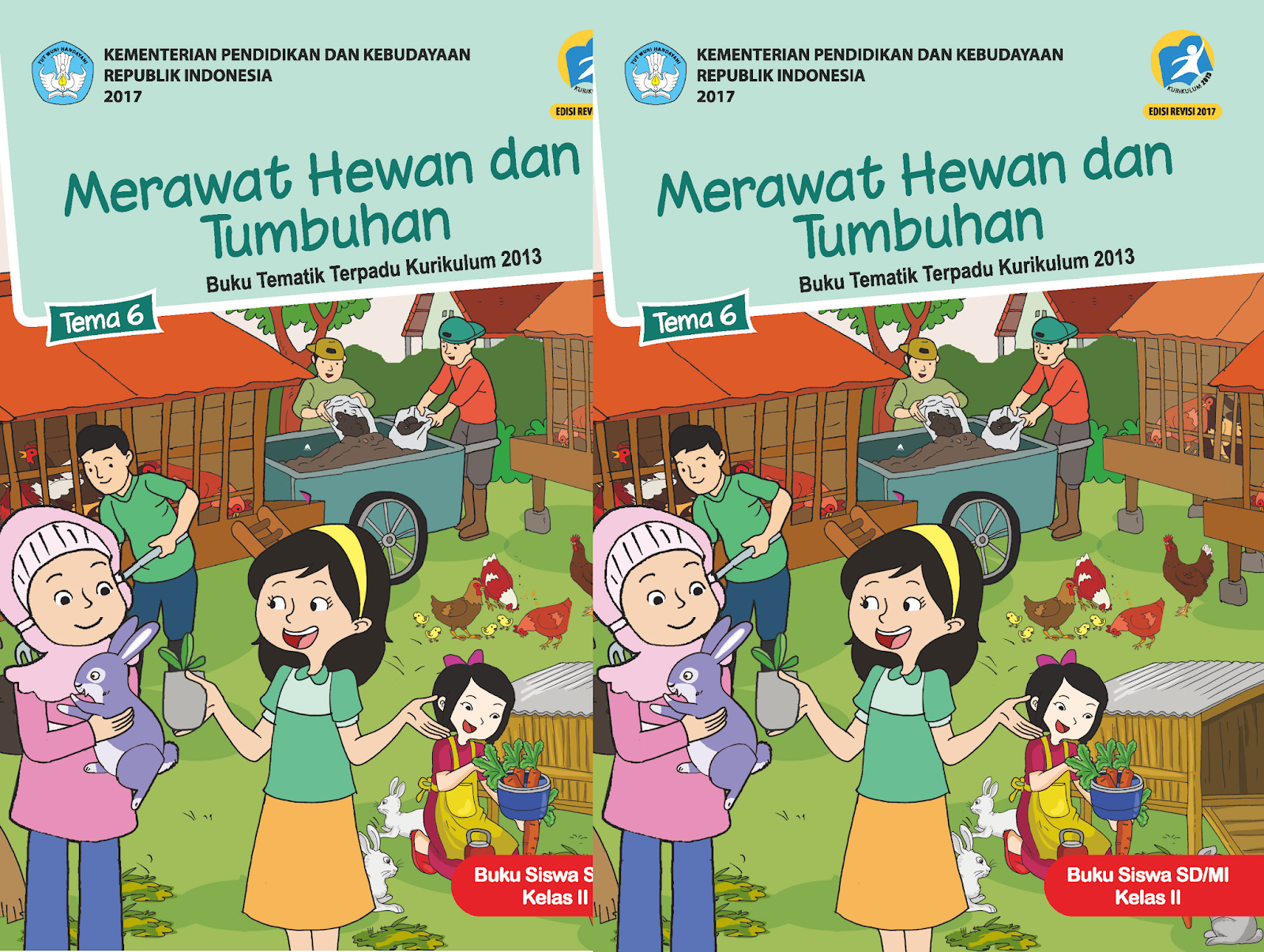 Buku Kelas 2 Tema 6 Merawat Hewan Dan Tumbuhan Kurikulum 2013 Tahun