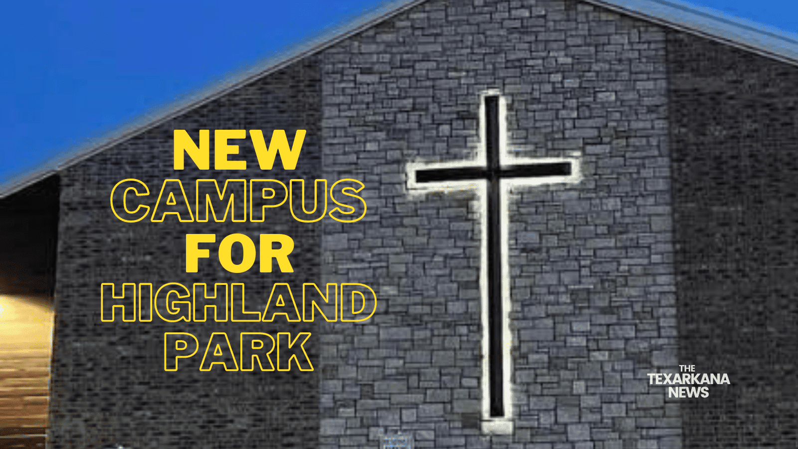 Highland Park Baptist Church And Lead Pastor Kevin Myers Dedicate New Campus With Prayer And Song
