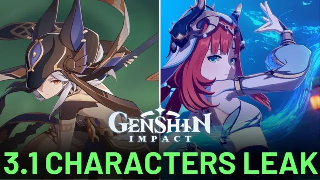 Genshin Impact 3 1 Characters Leak Candace Cyno Nilou More