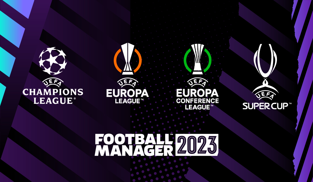Uefa Licenced Competition Coming To Football Manager 2023 Fm Blog Fm23